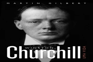 Churchill: uma vida Vol. I